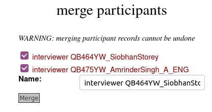 Merge Participant page shows a list of the selected participant records which checkboxes, and a Name box and Merge button below