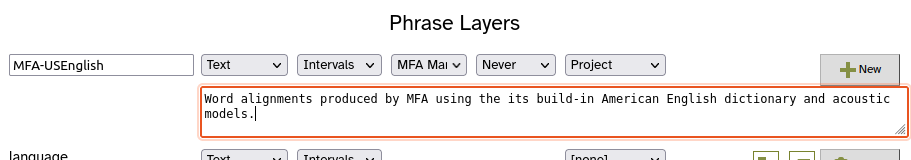 The new layer form filled in with Layer ID = MFA-USEnglish, Type = Text, Alignment = Intervals, Manager = MFA Manager and Generate = Never. There is a 'New' button on the far right.