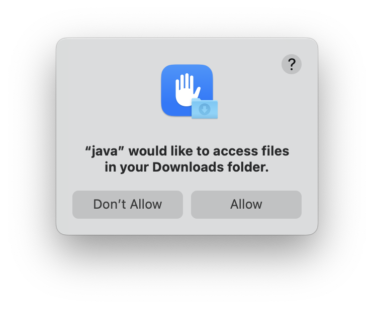 'java' would like to access files in your Downloads folder, with buttons Don't Allow and Allow